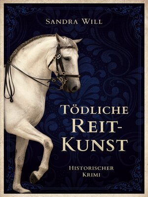 cover image of Tödliche Reitkunst